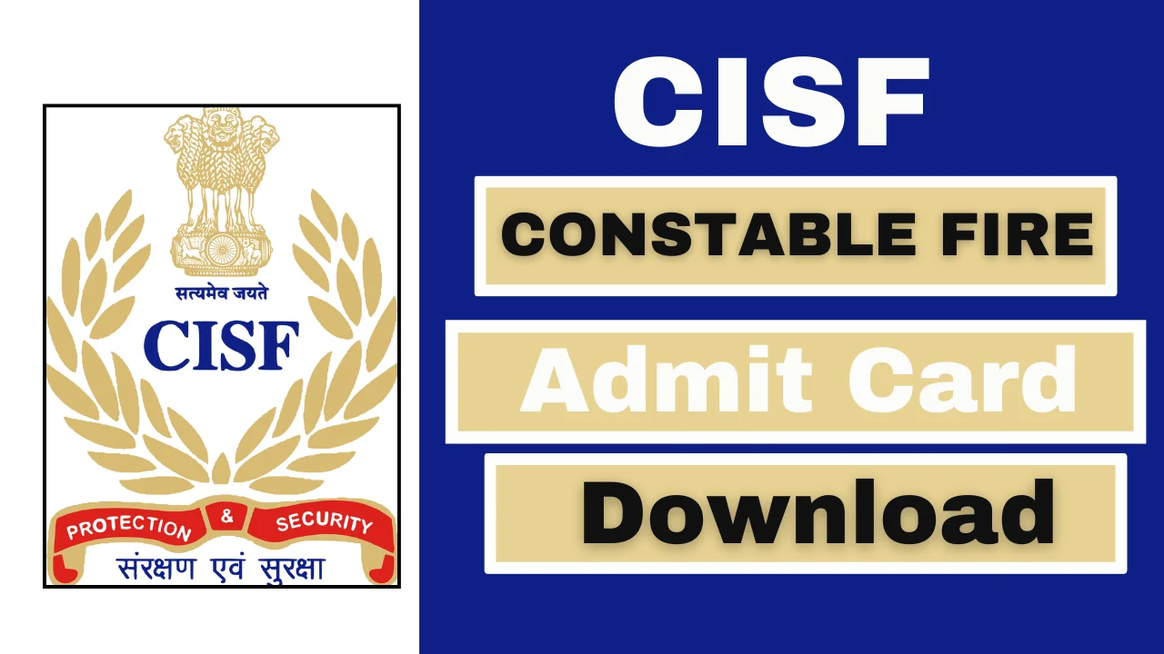 CISF Constable Fire Admit Card 2024