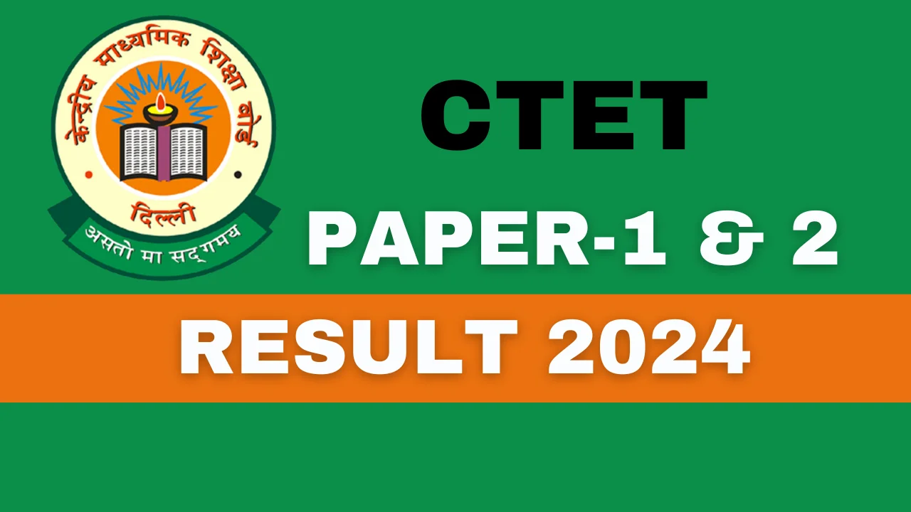 CTET Result 2024