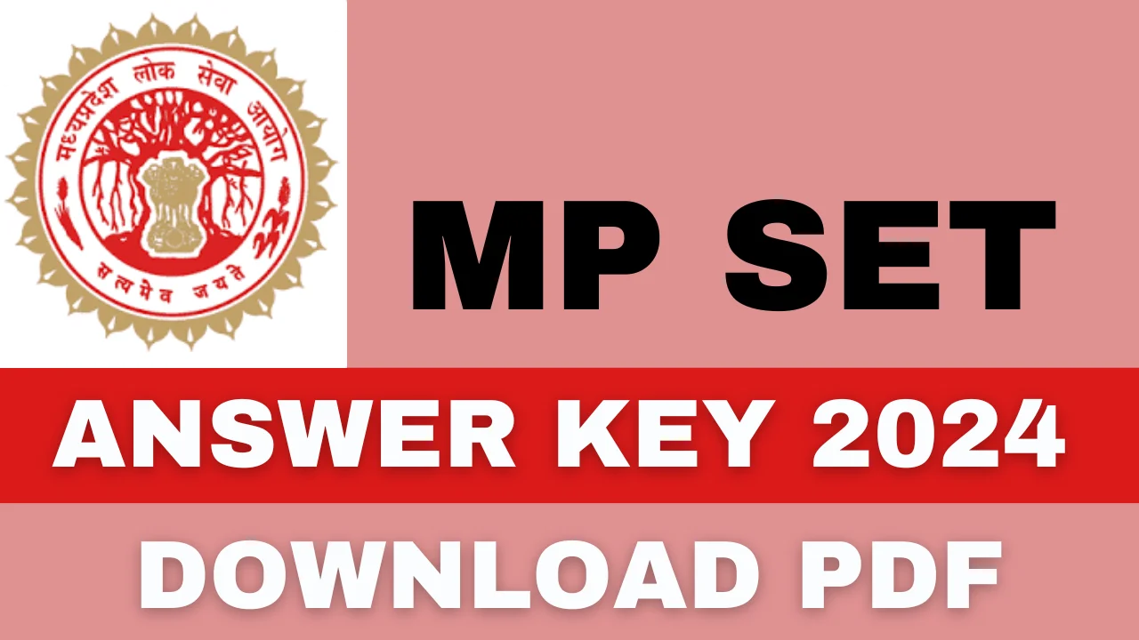 MP SET Answer Key 2024