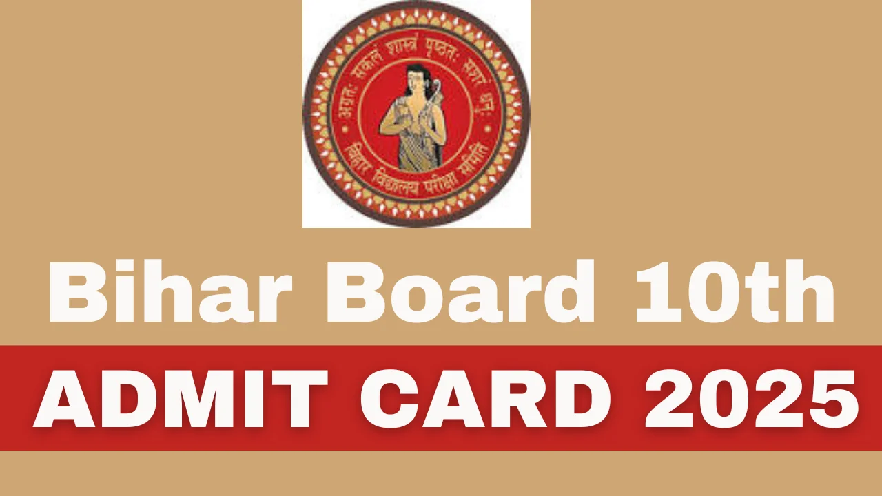 Bihar Board 10th Admit Card 2025